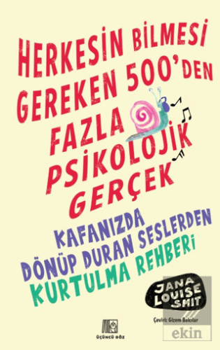 Herkesin Bilmesi Gereken 500'Den Fazla Psikolojik Gerçek