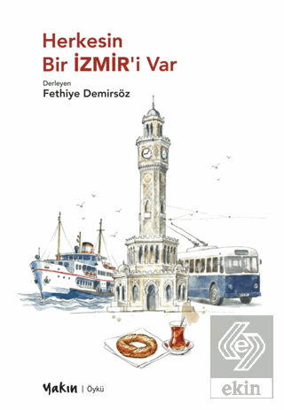 Herkesin Bir İZMİR'i Var