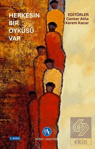 Herkesin Bir Öyküsü Var