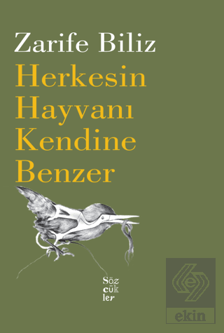 Herkesin Hayvanı Kendine Benzer