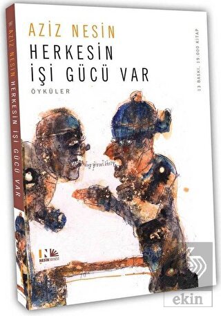 Herkesin İşi Gücü Var