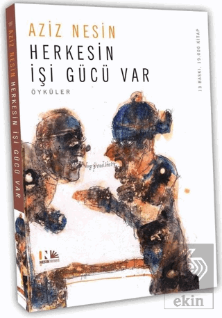 Herkesin İşi Gücü Var