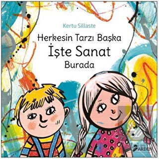 Herkesin Tarzı Başka İşte Sanat Burada