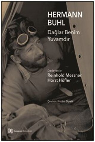 Hermann Buhl - Dağlar Benim Yuvamdır