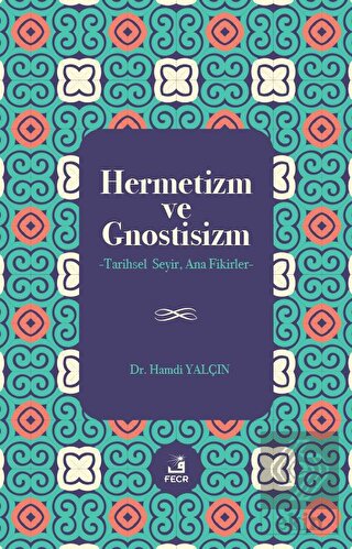 Hermetizm ve Gnostisizm