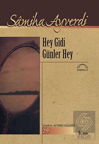 Hey Gidi Günler Hey