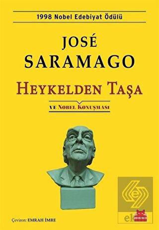 Heykelden Taşa ve Nobel Konuşması