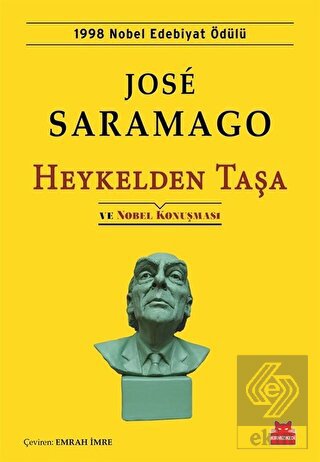 Heykelden Taşa ve Nobel Konuşması