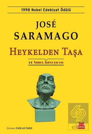 Heykelden Taşa ve Nobel Konuşması