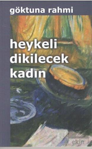 Heykeli Dikilecek Kadın