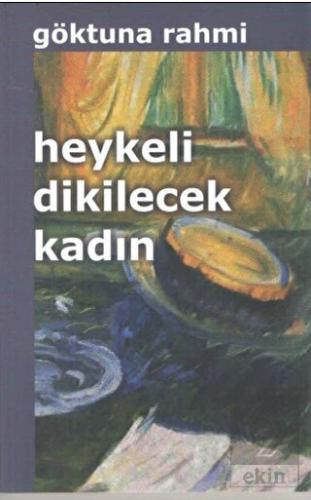 Heykeli Dikilecek Kadın