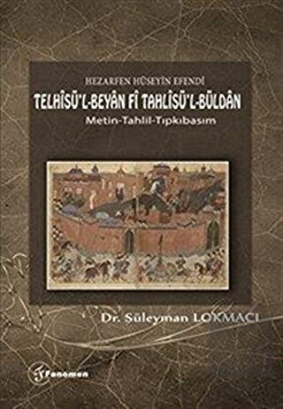 Hezarfen Hüseyin Efendi - Telhisü'l-Beyan Fi Tahli