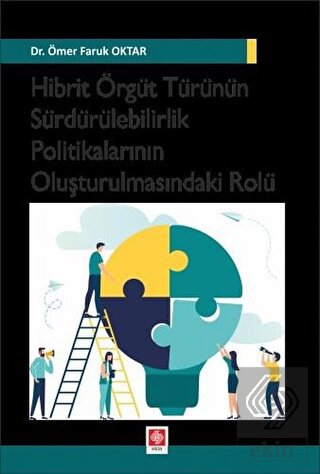 Hibrit Örgüt Türünün Sürdürülebilirlik Politikalarının Oluşturulmasınd