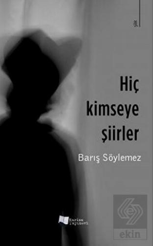 Hiç Kimseye Şiirler