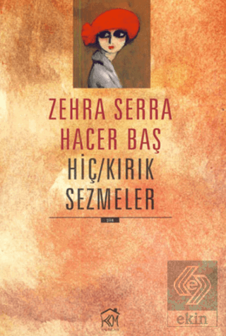 Hiç - Kırık Sezmeler