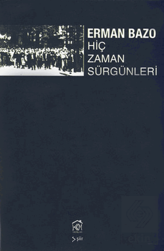 Hiç Zaman Sürgünleri