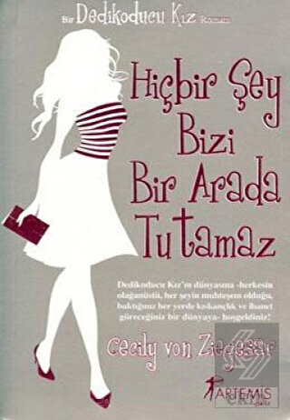 Hiçbir Şey Bizi Bir Arada Tutamaz - Dedikoducu Kız