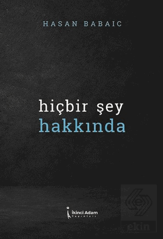 Hiçbir Şey Hakkında