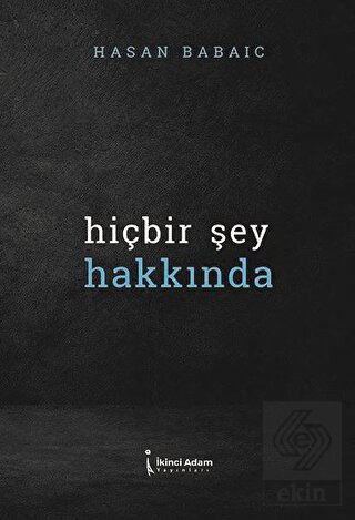 Hiçbir Şey Hakkında