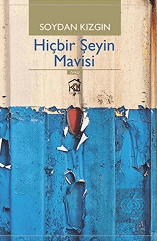 Hiçbir Şeyin Mavisi