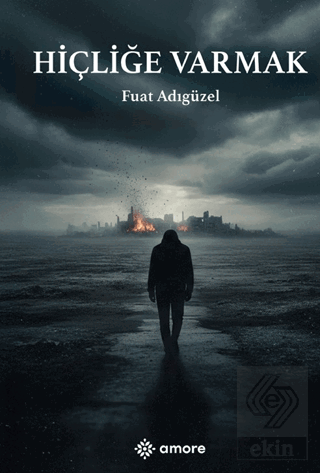 Hiçliğe Varmak