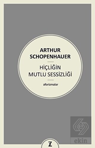 Hiçliğin Mutlu Sessizliği