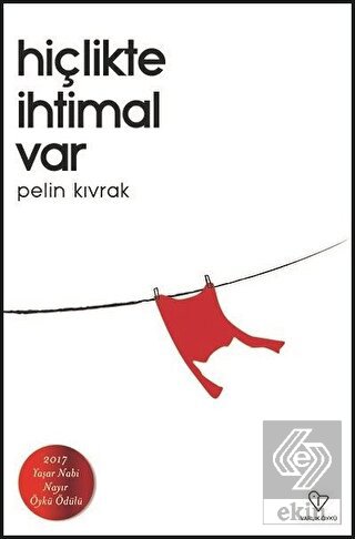 Hiçlikte İhtimal Var