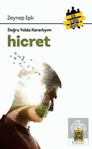 Hicret - Doğru Yolda Kararlıyım