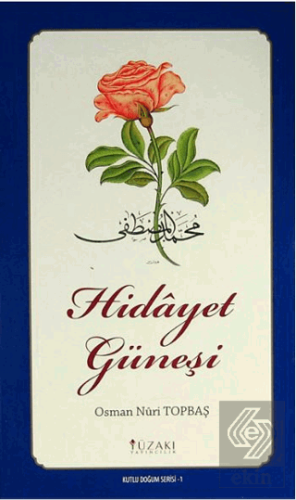 Hidayet Güneşi - Kutlu Doğum Serisi 1