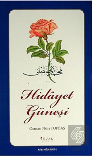 Hidayet Güneşi - Kutlu Doğum Serisi 1