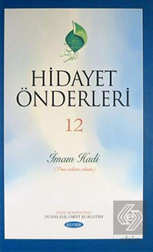 Hidayet Önderleri 12 - İmam Hadi