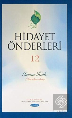 Hidayet Önderleri 12 - İmam Hadi