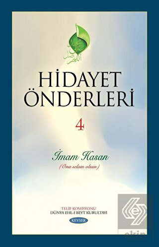 Hidayet Önderleri 4 - İmam Hasan