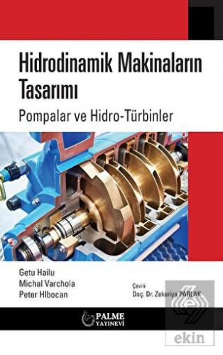 HİDRODİNAMİK MAKİNALARIN TASARIMI POMPALAR VE HİDRO-TÜRBİNLER (PALME)