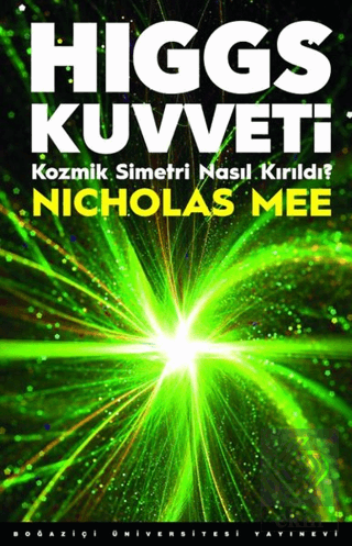 Higgs Kuvveti