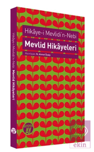 Hikaye-i Mevlidi'n-Nebi / Mevlid Hikayeleri