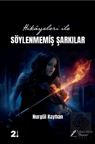 Hikayeleri İle Söylenmemiş Şarkılar