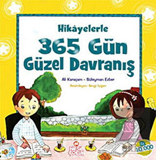 Hikayelerle 365 Gün Güzel Davranış