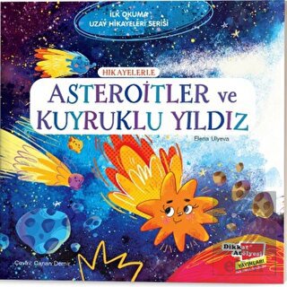 Hikayelerle Asteroitler ve Kuyruklu Yıldız - İlk O