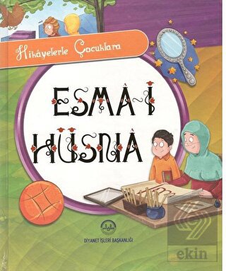 Hikayelerle Çocuklara Esma-i Hüsna