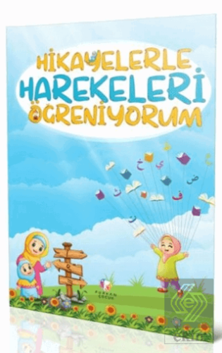Hikayelerle Harekeleri Öğreniyorum Fatma Karademir Furkan Neşriyat Sat