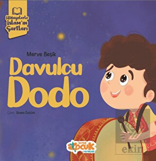 Hikayelerle İslam'ın Şartları - Davulcu Dodo
