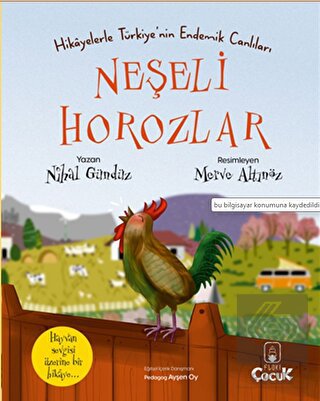 Hikâyelerle Türkiye'nin EndemikCanlıları Neşeli H