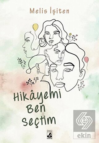 Hikayemi Ben Seçtim