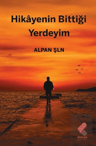 Hikayenin Bittiği Yerdeyim