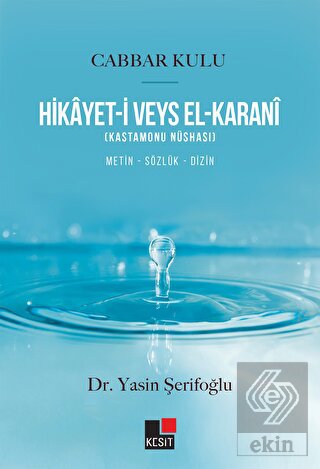 Hikayet-i Veys El-Karani - Cabbar Kulu