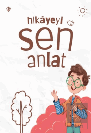 Hikayeyi Sen Anlat