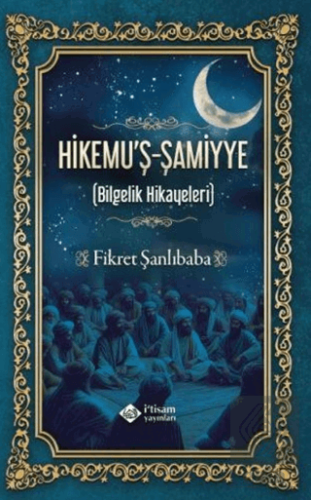 Hikemuş Şamiyye Bilgelik Hikayeleri