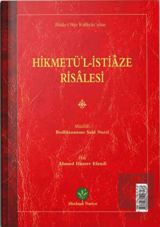 Hikmetü'l İstiaze Risalesi (Mukayeseli)