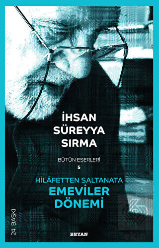 Hilafetten Saltanata Emeviler Dönemi